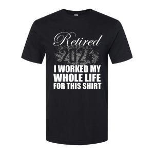 Retired 2024 I Worked My Whole Life 2024 Retirement Gifts Softstyle CVC T-Shirt