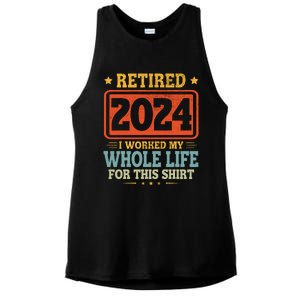 Retired 2024 I Worked My Whole Life For This Ladies PosiCharge Tri-Blend Wicking Tank