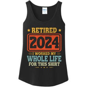 Retired 2024 I Worked My Whole Life For This Ladies Essential Tank