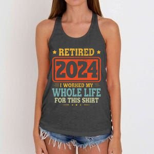 Retired 2024 I Worked My Whole Life For This Women's Knotted Racerback Tank