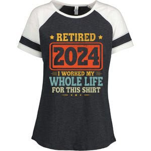 Retired 2024 I Worked My Whole Life For This Enza Ladies Jersey Colorblock Tee