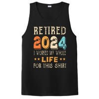 Retired 2024 I Worked My Whole Life For This Retirement PosiCharge Competitor Tank