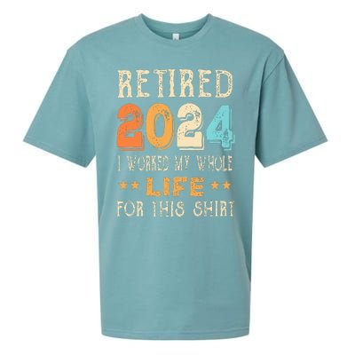 Retired 2024 I Worked My Whole Life For This Retirement Sueded Cloud Jersey T-Shirt