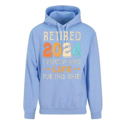 Retired 2024 I Worked My Whole Life For This Retirement Unisex Surf Hoodie