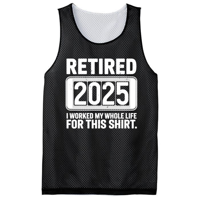 Retired 2025 I Worked My Whole Life For This Mesh Reversible Basketball Jersey Tank