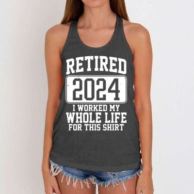 Retired 2024 I Worked My Whole Life For This Women's Knotted Racerback Tank