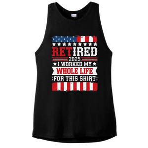 Retired 2025 I Worked My Whole Life For This Retirees Ladies PosiCharge Tri-Blend Wicking Tank