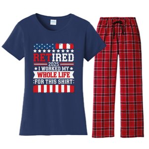 Retired 2025 I Worked My Whole Life For This Retirees Women's Flannel Pajama Set