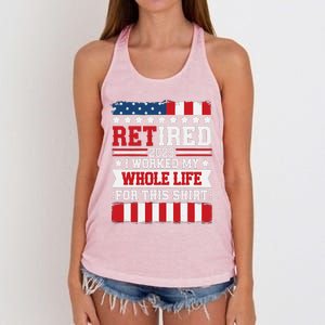 Retired 2025 I Worked My Whole Life For This Retirees Women's Knotted Racerback Tank