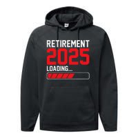 Retirement 2025 Loading Funny Retiring Retired Gift Performance Fleece Hoodie