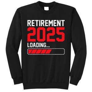 Retirement 2025 Loading Funny Retiring Retired Gift Sweatshirt