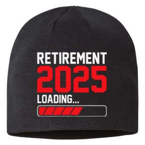 Retirement 2025 Loading Funny Retiring Retired Gift Sustainable Beanie