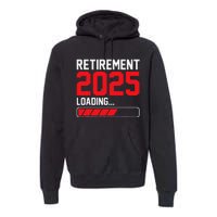 Retirement 2025 Loading Funny Retiring Retired Gift Premium Hoodie