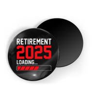 Retirement 2025 Loading Funny Retiring Retired Gift Magnet