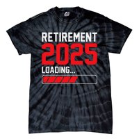 Retirement 2025 Loading Funny Retiring Retired Gift Tie-Dye T-Shirt