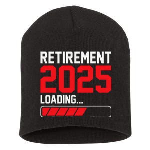 Retirement 2025 Loading Funny Retiring Retired Gift Short Acrylic Beanie