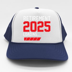 Retirement 2025 Loading Funny Retiring Retired Gift Trucker Hat