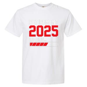 Retirement 2025 Loading Funny Retiring Retired Gift Garment-Dyed Heavyweight T-Shirt