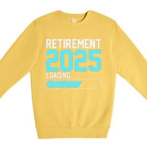 Retirement 2025 Loading Funny Retiring Retired Gift Premium Crewneck Sweatshirt