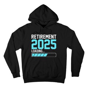 Retirement 2025 Loading Funny Retiring Retired Gift Hoodie