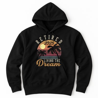 Retired 2025 Living The Dream Retirement Gifts Vintage Beach Gift Hoodie