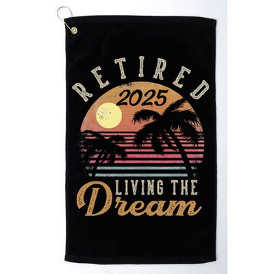 Retired 2025 Living The Dream Retirement Gifts Vintage Beach Gift Golf Towel