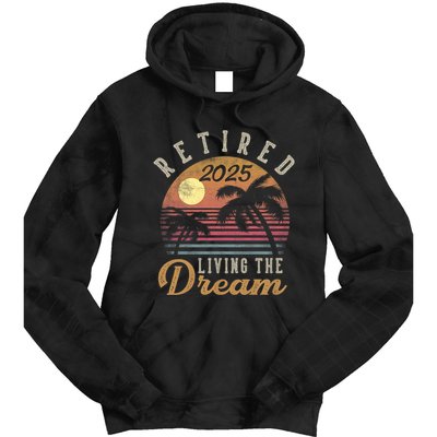 Retired 2025 Living The Dream Retirement Gifts Vintage Beach Tie Dye Hoodie