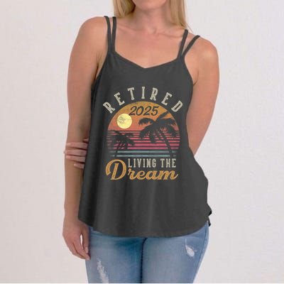 Retired 2025 Living The Dream Retirement Gifts Vintage Beach Women's Strappy Tank