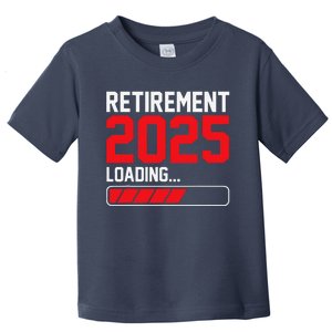 Retirement 2025 Loading Funny Retiring Retired Toddler T-Shirt