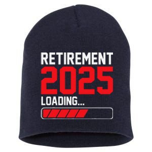 Retirement 2025 Loading Funny Retiring Retired Short Acrylic Beanie