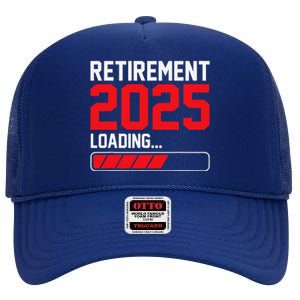 Retirement 2025 Loading Funny Retiring Retired High Crown Mesh Back Trucker Hat