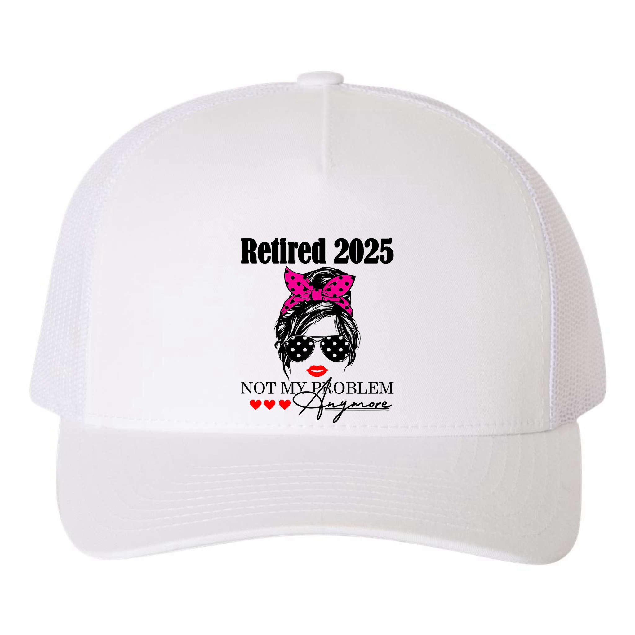 Retired 2025 Messy Hair Women Not My Problem Anymore Yupoong Adult 5-Panel Trucker Hat