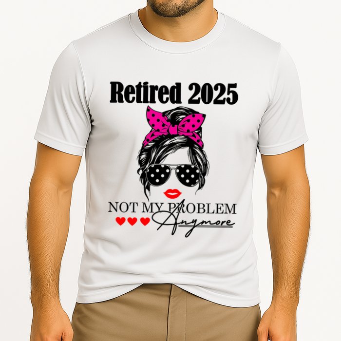 Retired 2025 Messy Hair Women Not My Problem Anymore Cooling Performance Crew T-Shirt
