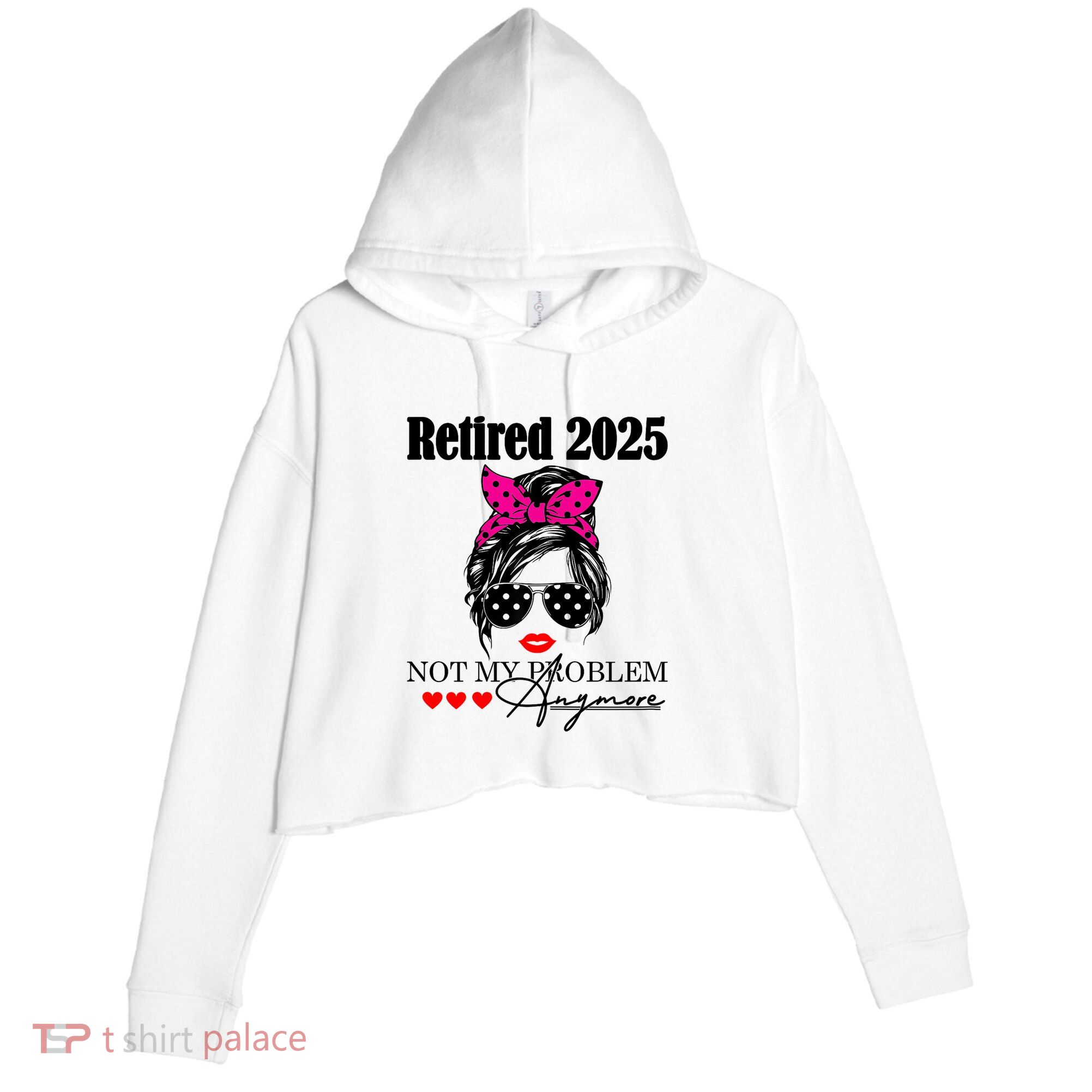 Retired 2025 Messy Hair Women Not My Problem Anymore Crop Fleece Hoodie
