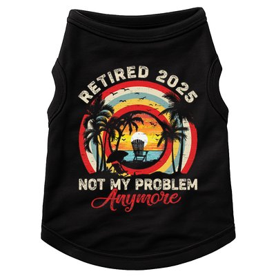 Retired 2025 Not My Problem Anymore Retro Retirement Teacher Doggie Tank