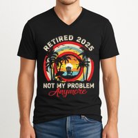 Retired 2025 Not My Problem Anymore Retro Retirement Teacher V-Neck T-Shirt