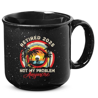 Retired 2025 Not My Problem Anymore Retro Retirement Teacher 15oz Campfire Ceramic Mug