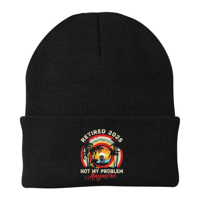 Retired 2025 Not My Problem Anymore Retro Retirement Teacher Beanie
