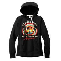 Retired 2025 Not My Problem Anymore Retro Retirement Teacher Women's Fleece Hoodie
