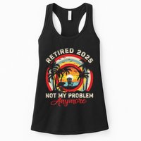 Retired 2025 Not My Problem Anymore Retro Retirement Teacher Womens Tank Top