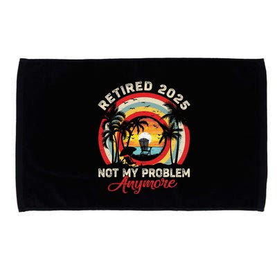 Retired 2025 Not My Problem Anymore Retro Retirement Teacher Microfiber Hand Towel