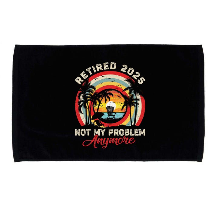 Retired 2025 Not My Problem Anymore Retro Retirement Teacher Microfiber Hand Towel