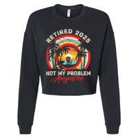 Retired 2025 Not My Problem Anymore Retro Retirement Teacher Cropped Pullover Crew