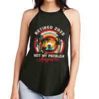 Retired 2025 Not My Problem Anymore Retro Retirement Teacher Women's Perfect Tri Rocker Tank