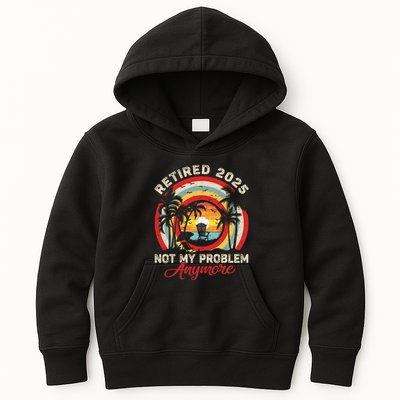 Retired 2025 Not My Problem Anymore Retro Retirement Teacher Kids Hoodie