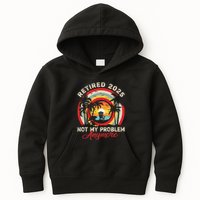 Retired 2025 Not My Problem Anymore Retro Retirement Teacher Kids Hoodie