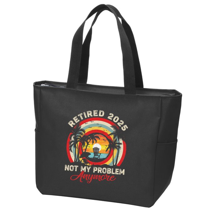 Retired 2025 Not My Problem Anymore Retro Retirement Teacher Zip Tote Bag