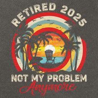 Retired 2025 Not My Problem Anymore Retro Retirement Teacher Cotton Canvas Backpack
