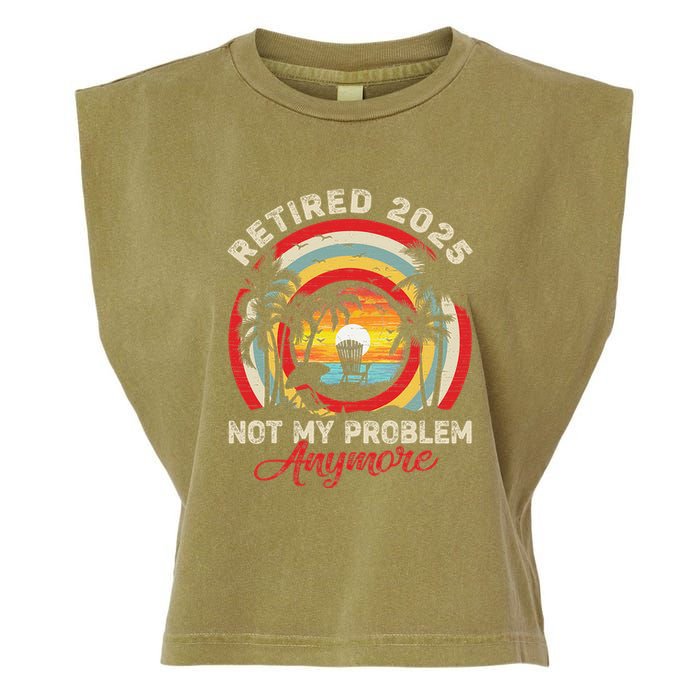 Retired 2025 Not My Problem Anymore Retro Retirement Teacher Garment-Dyed Women's Muscle Tee