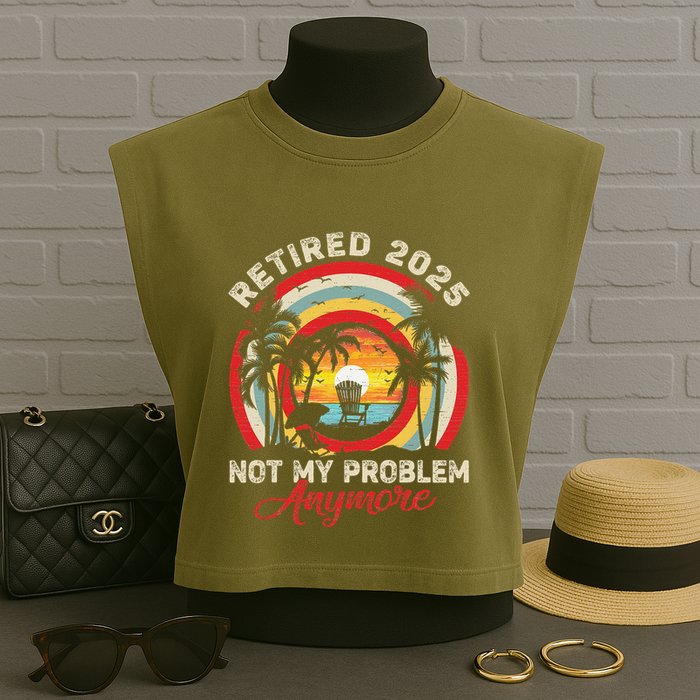 Retired 2025 Not My Problem Anymore Retro Retirement Teacher Garment-Dyed Women's Muscle Tee
